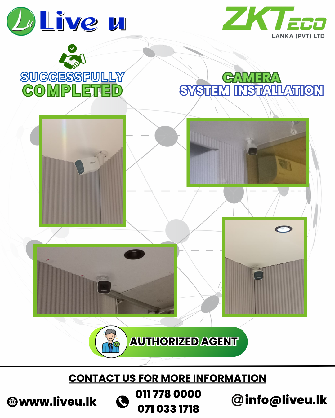 ZKTeco CCTV Camera System Installation Successfully Completed – Live U Authorized Agent